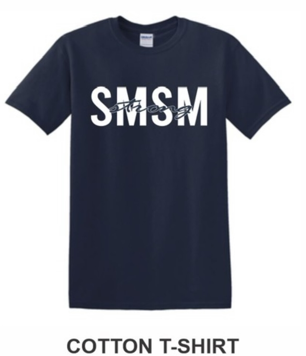 SMSM Strong Short Sleeve T-shirt