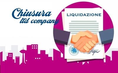 PRATICA DI CHIUSURA DI UNA LTD COMPANY PRATICA DI CHIUSURA DI UNA LTD COMPANY