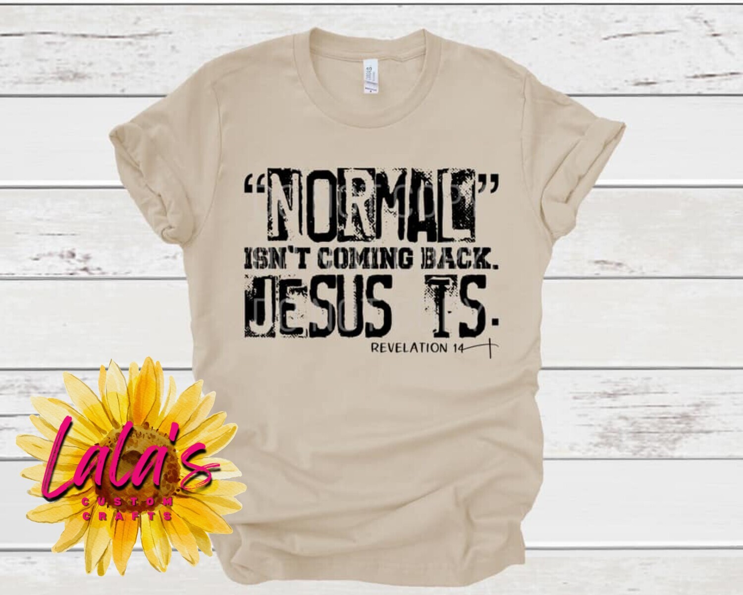 Normal isn&#39;t coming back Jesus is