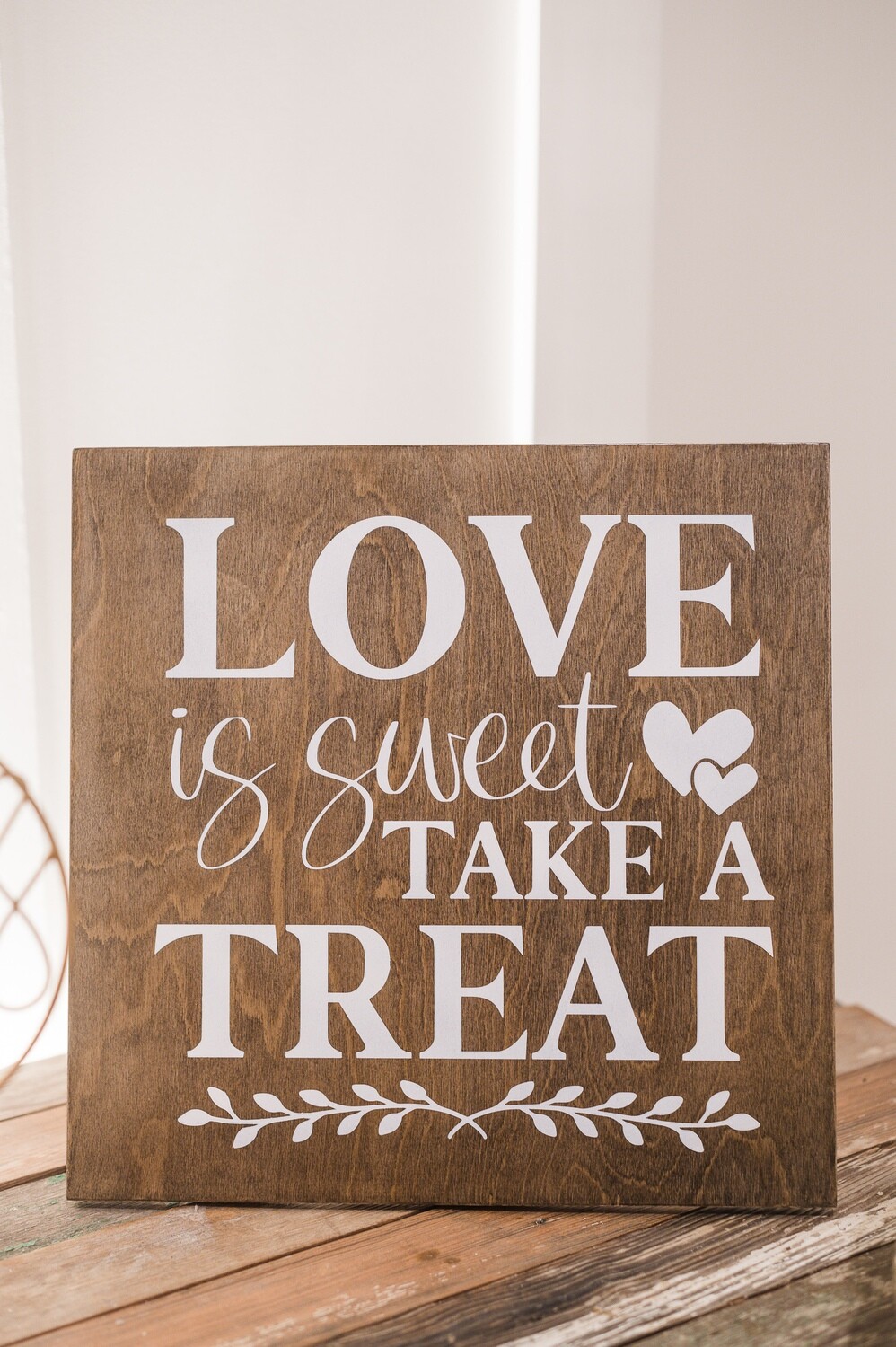Love is Sweet Wood Sign