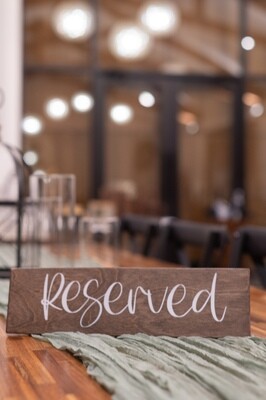Wood Reserved Sign