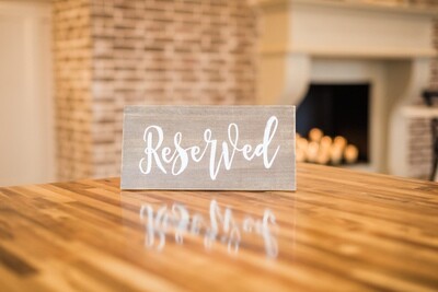 Wood Reserved Sign