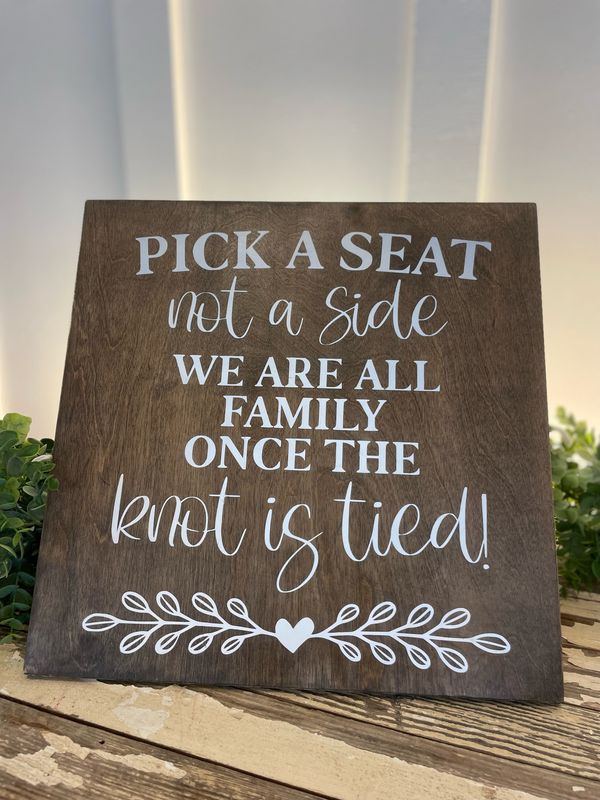 Pick a Seat Sign