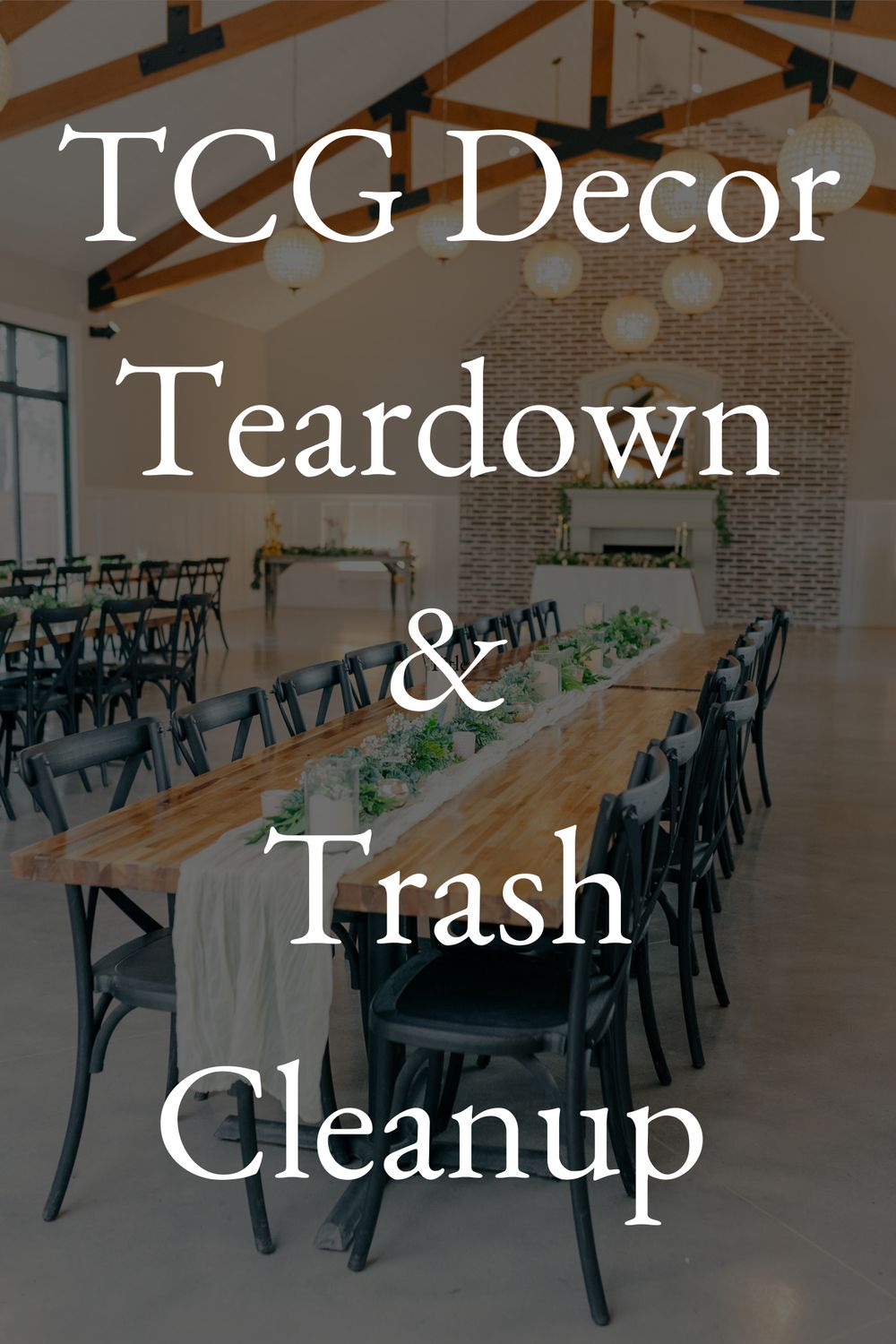 TCG Decor Teardown and Trash Cleanup