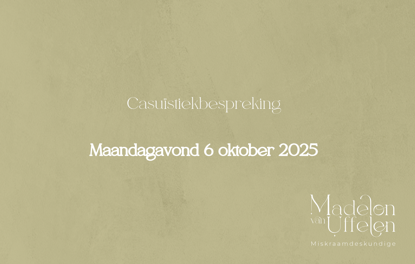 Casuïstiekbespreking 6 oktober 2025 (avond)