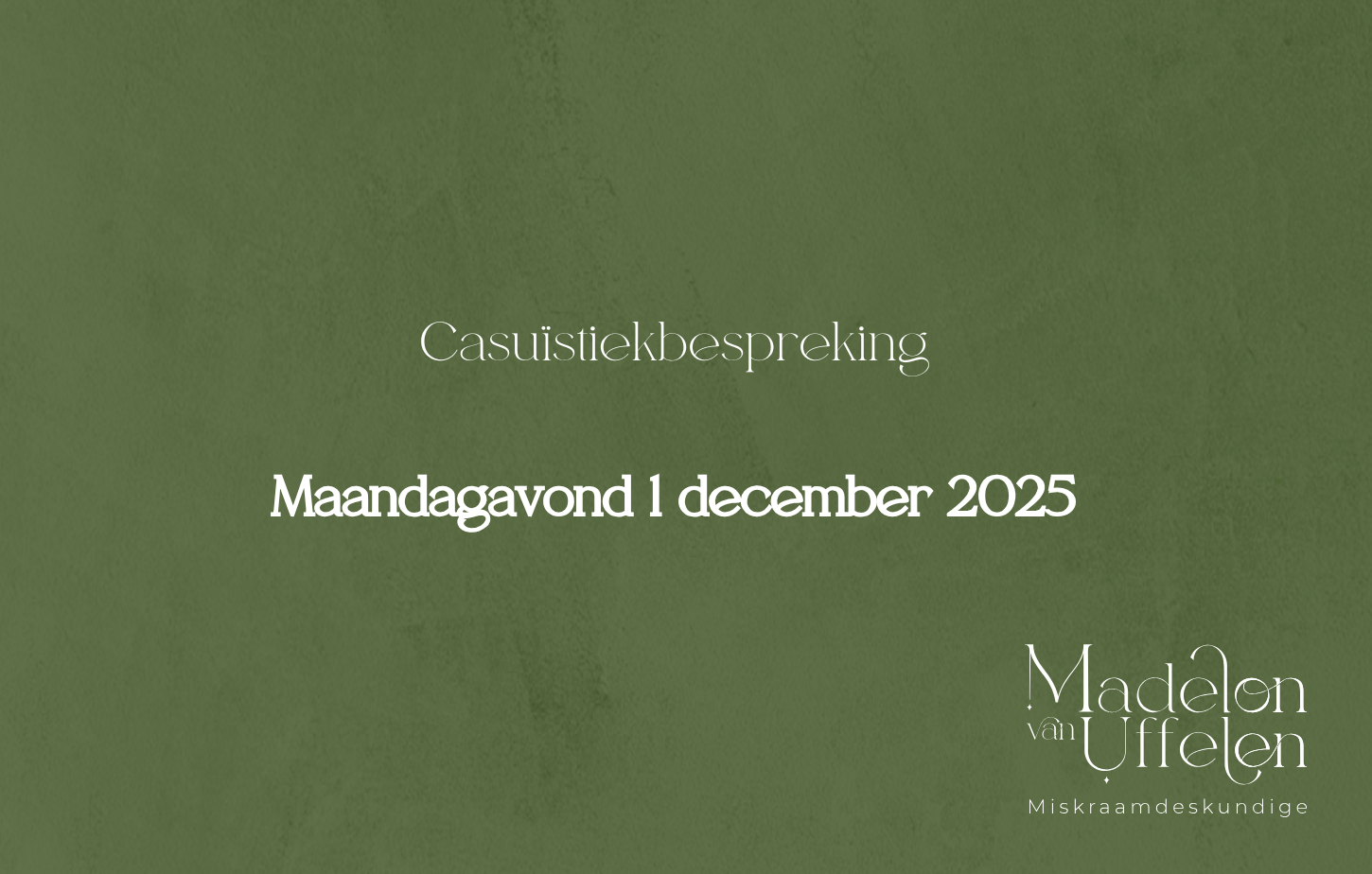 Casuïstiekbespreking 1 december 2025 (avond)