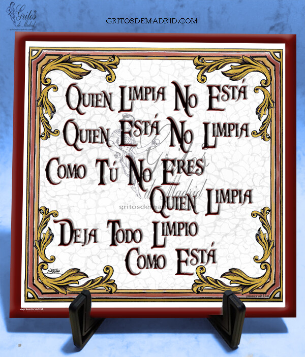 AZULEJO QUIEN LIMPIA NO ESTÁ