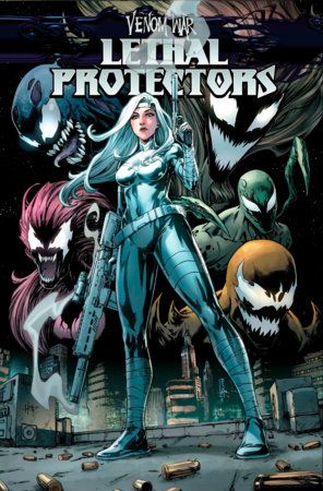 VENOM WAR: LETHAL PROTECTORS: All 3 Issues!