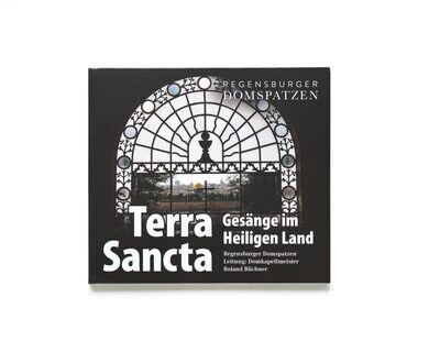 Terra Sancta, Gesänge im heiligen Land – CD Regensburger Domspatzen