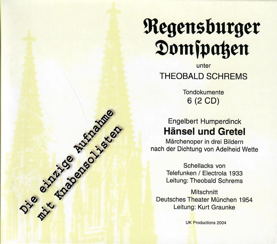 Tondokumente 6: Oper "Hänsel und Gretel" (Mitschnitt aus dem Deutschen Theater, 1954)
