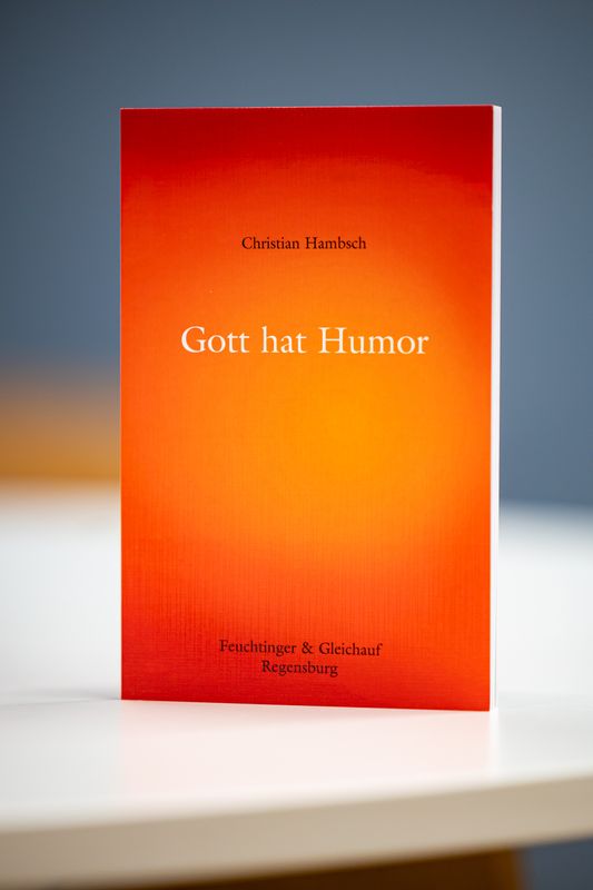 Gott hat Humor Gott hat Humor