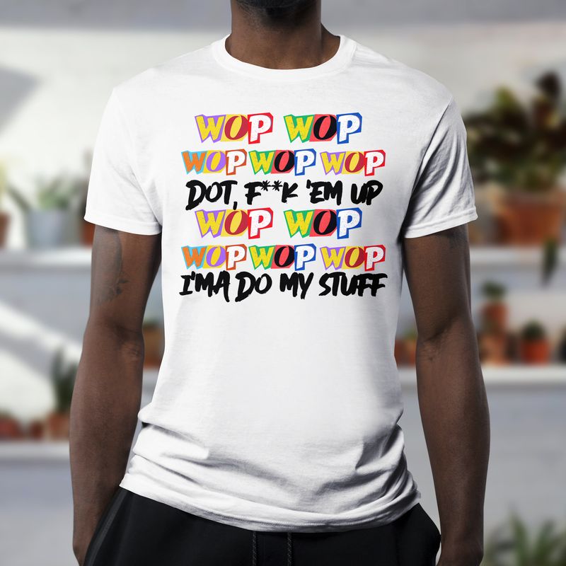 Wop Wop Wop