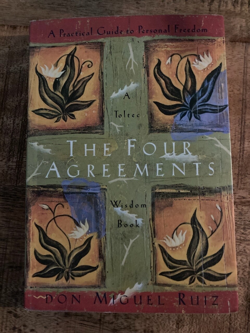 The Four Agreements- Don Miguel Ruiz