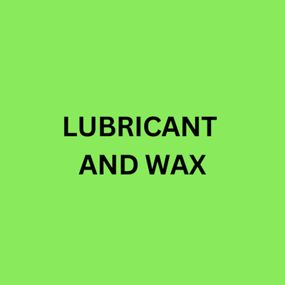 LUBRICANT AND WAX