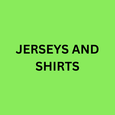 JERSEYS AND SHIRTS
