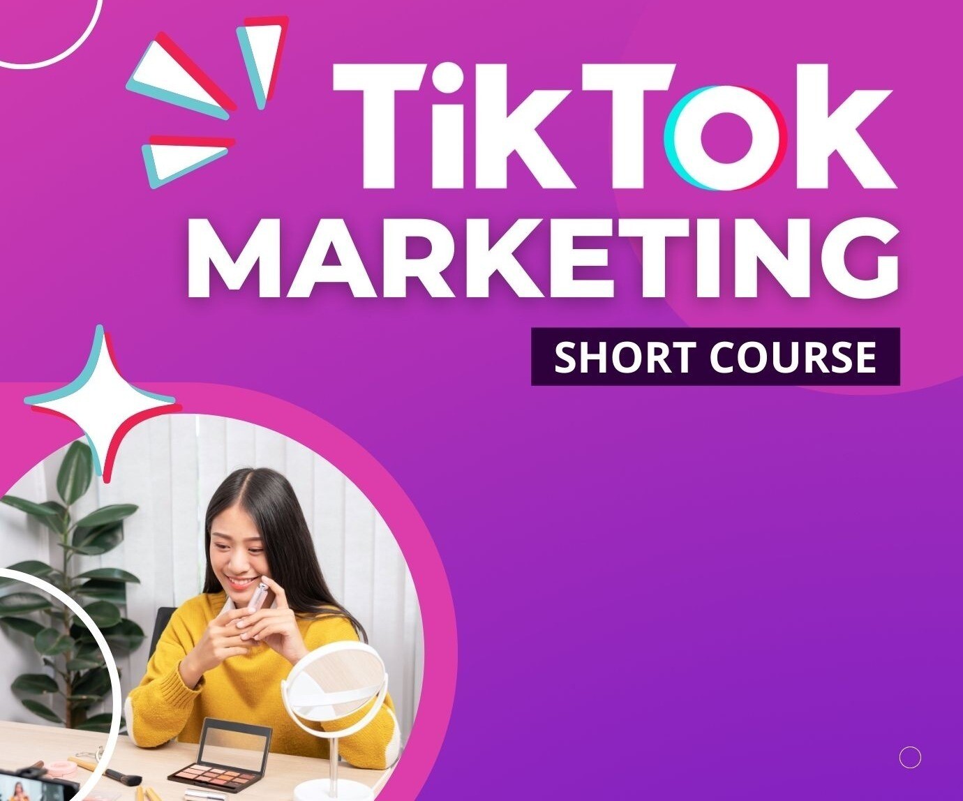TIKTOK MARKETING COURSE