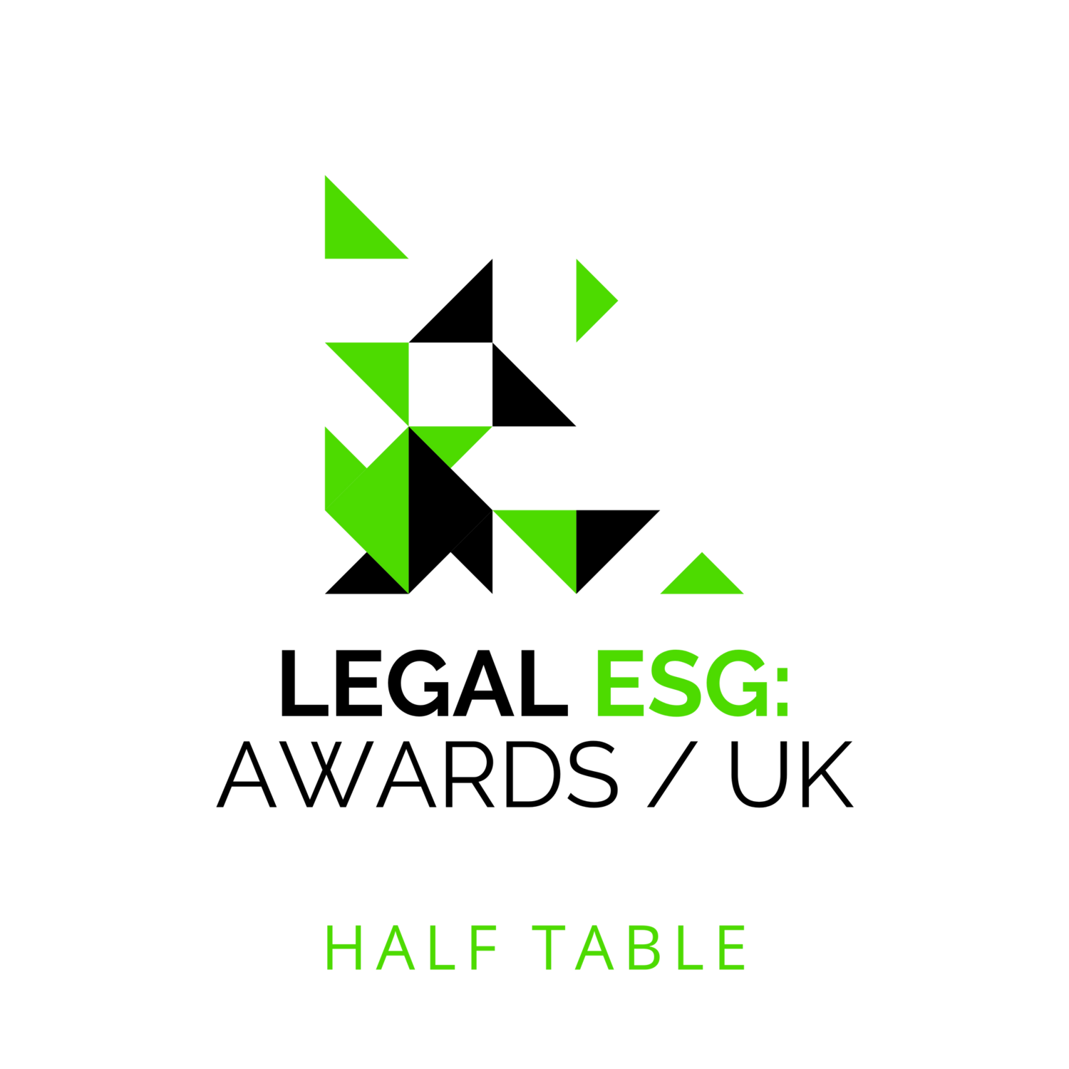 Legal ESG: Awards / UK - Half Table