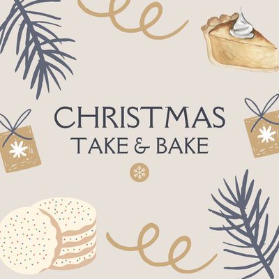Christmas Take &amp; Bake