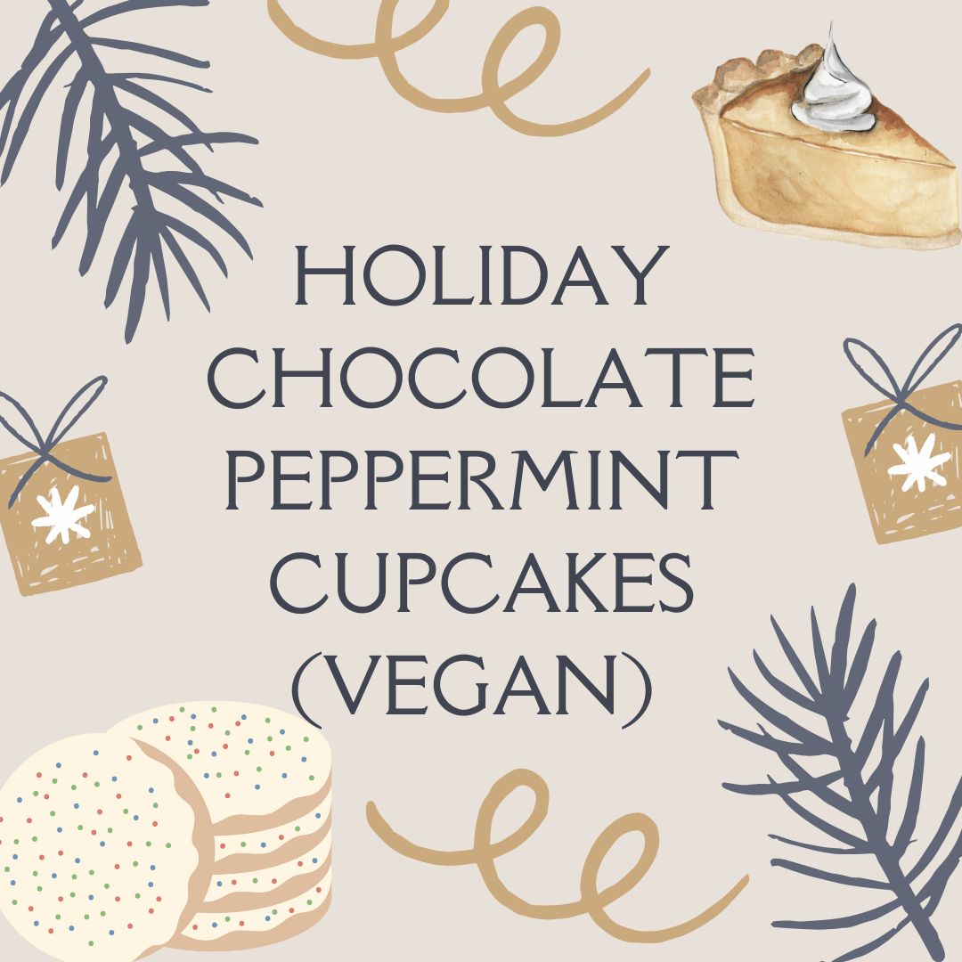 Holiday Chocolate Peppermint Cupcakes (vegan, 6-pack)