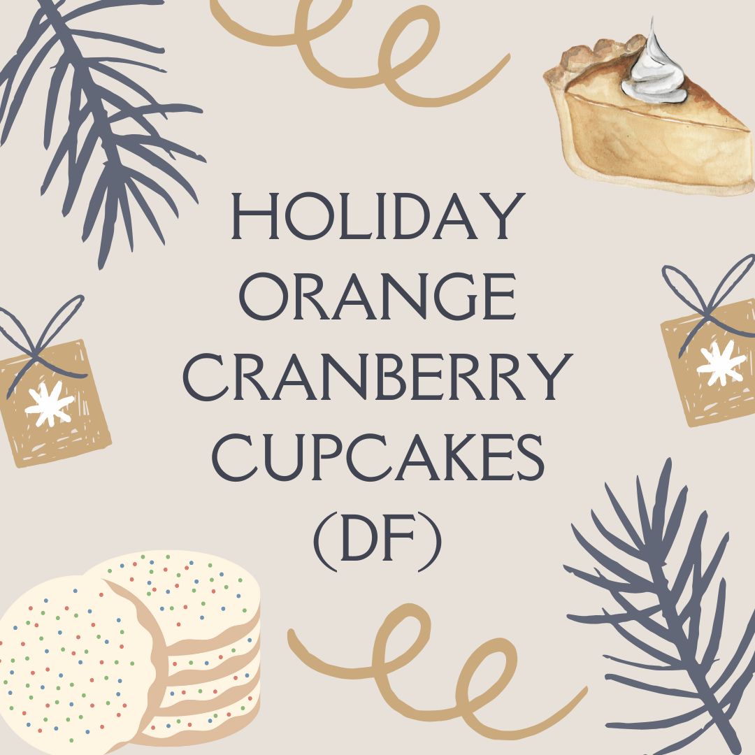 Holiday Orange Cranberry Cupcakes (DF, 6-Pack)