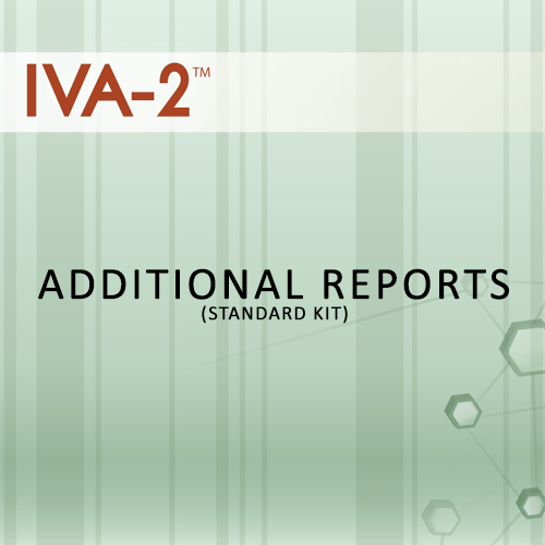 Additional Reports for IVA-2 Standard Kit and Deluxe Kit