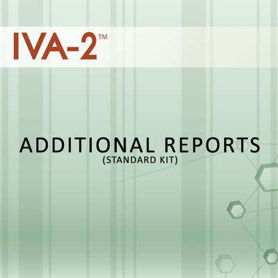Additional Reports for IVA-2 Standard Kit and Deluxe Kit