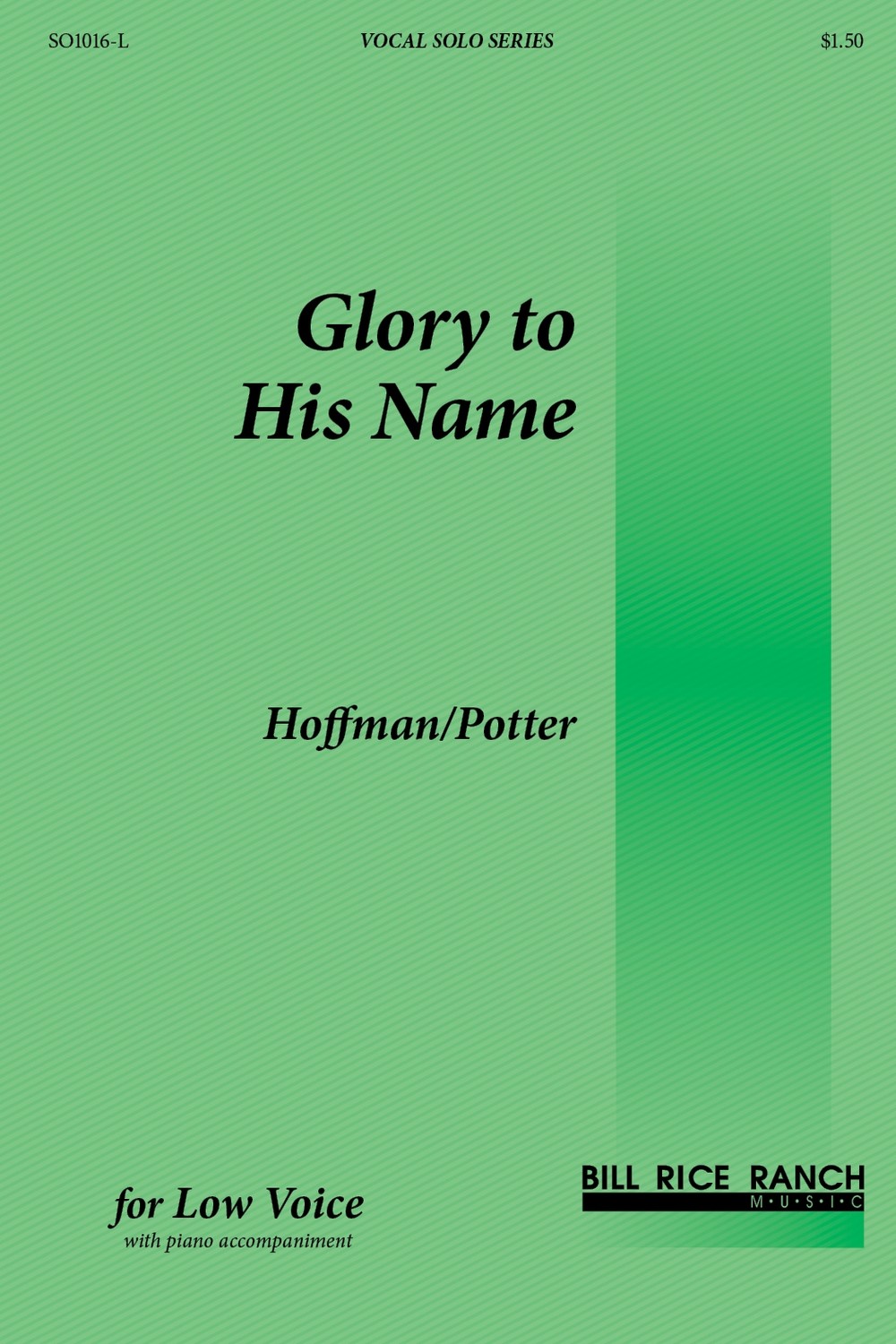 Glory to His Name (L)