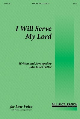 I Will Serve My Lord (L)