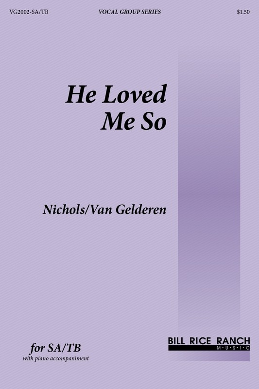 He Loved Me So