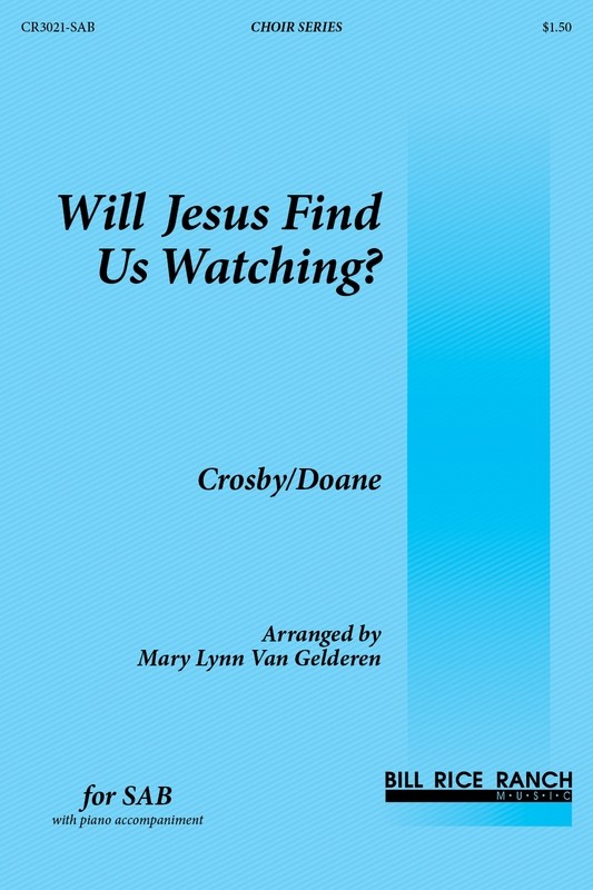 Will Jesus Find Us Watching?