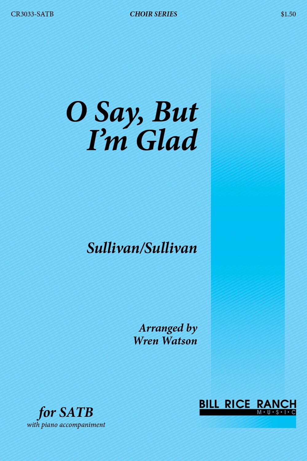 O Say, But I'm Glad