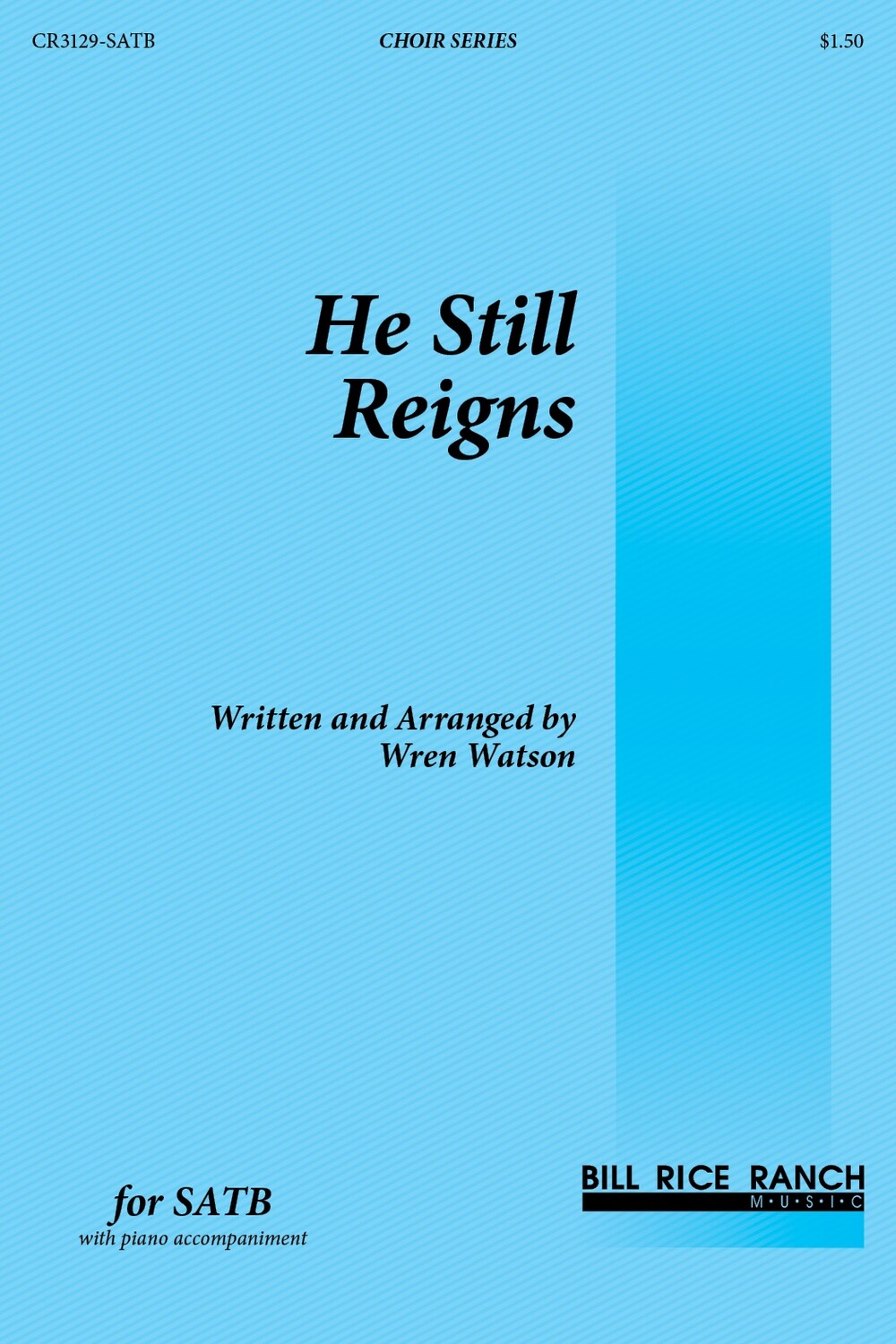 He Still Reigns