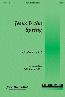 Jesus Is the Spring (H)