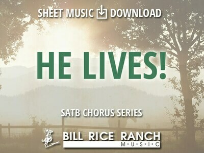 He Lives! - SATB