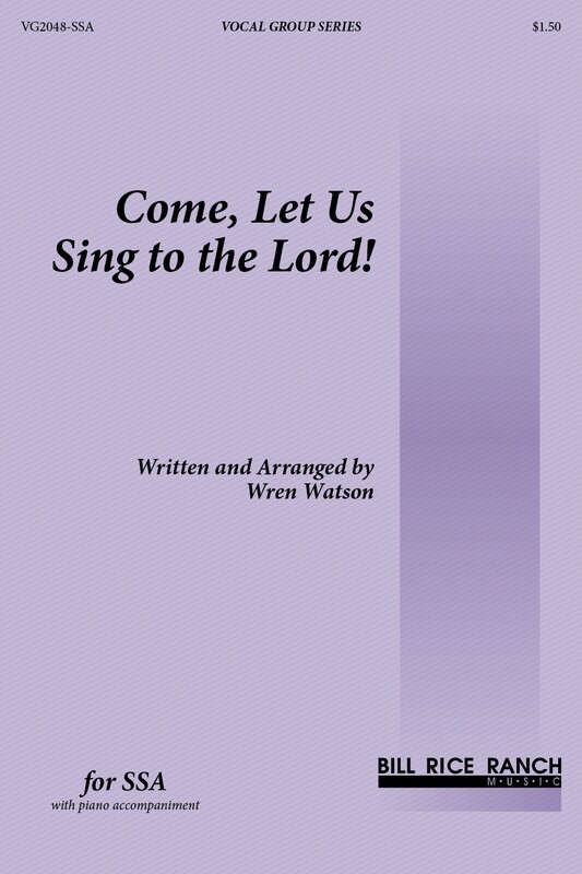 Come, Let Us Sing to the Lord!