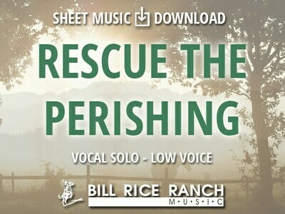 Rescue the Perishing (L)