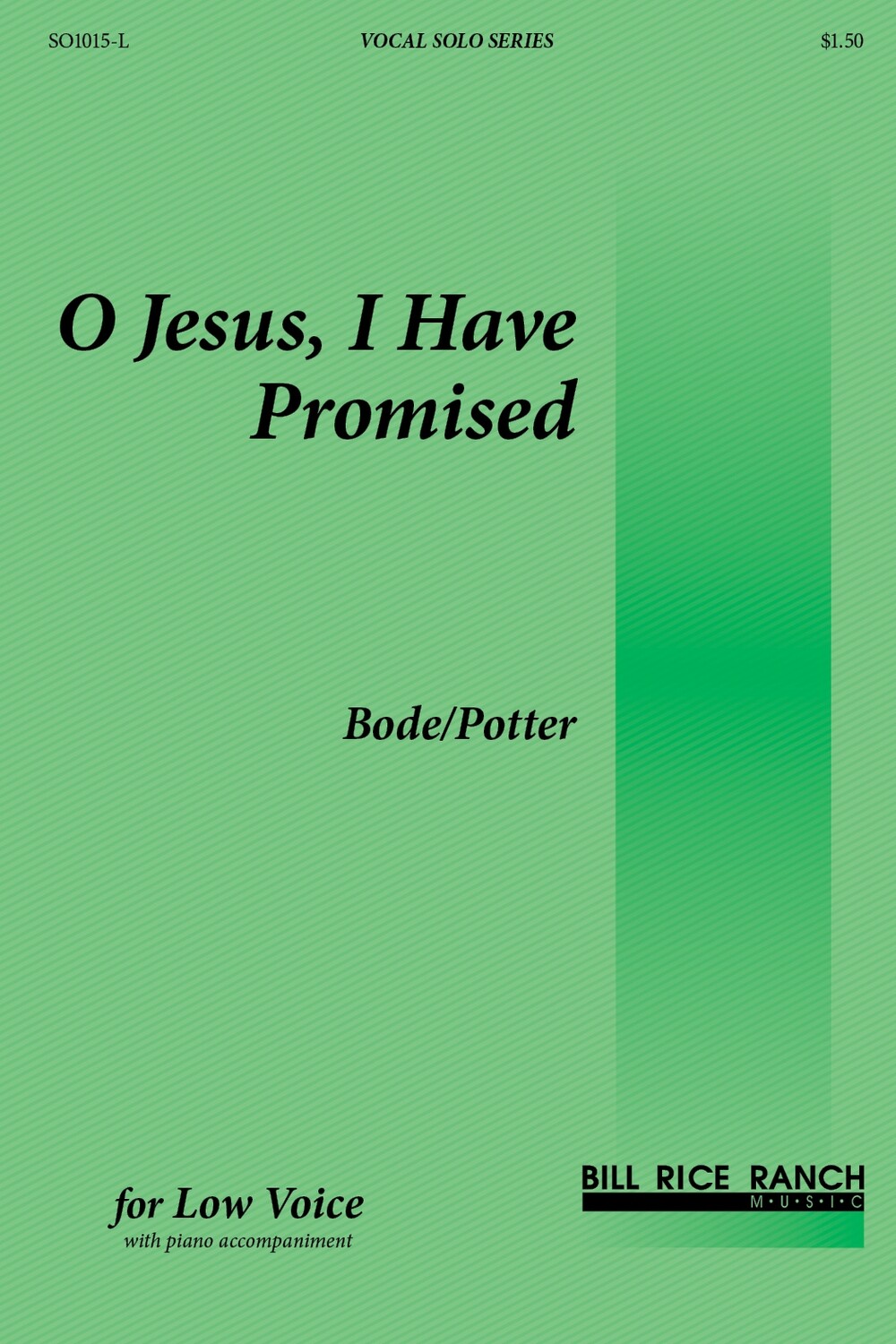 O Jesus, I Have Promised (L)