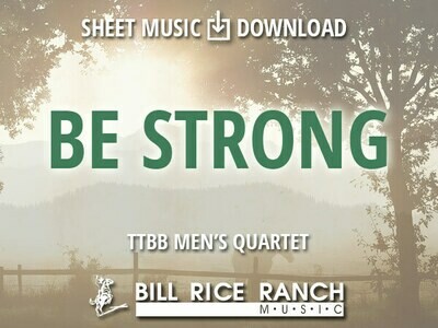 Be Strong - TTBB