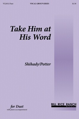Take Him at His Word