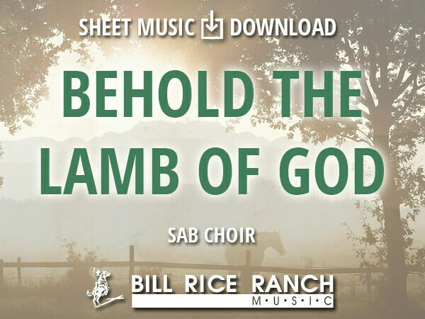 Behold the Lamb of God - SAB