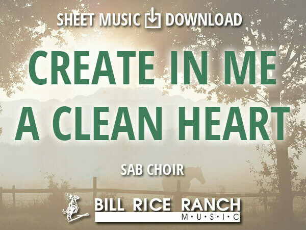 Create in Me a Clean Heart - SAB