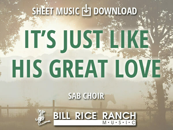 It's Just Like His Great Love - SAB