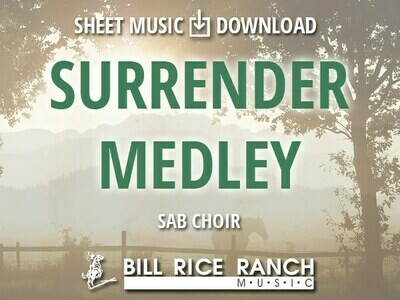 Surrender Medley - SAB