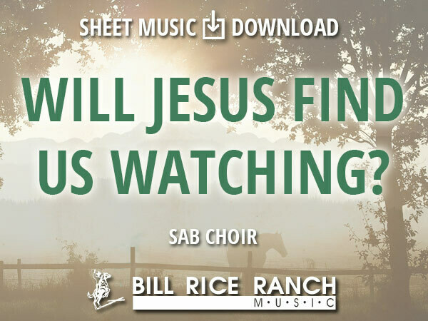 Will Jesus Find Us Watching? - SAB