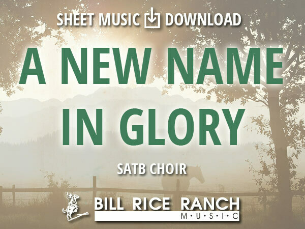 A New Name in Glory - SATB