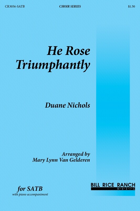 He Rose Triumphantly
