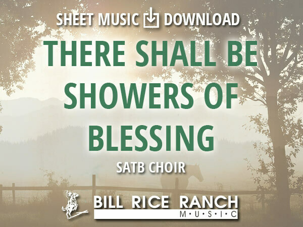 There Shall Be Showers of Blessing - SATB
