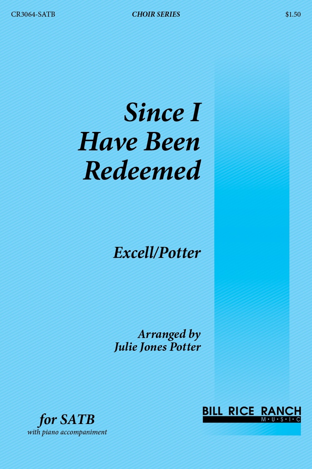 Since I Have Been Redeemed