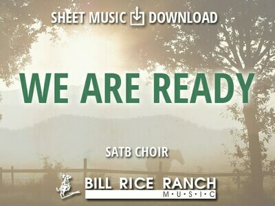 We Are Ready - SATB