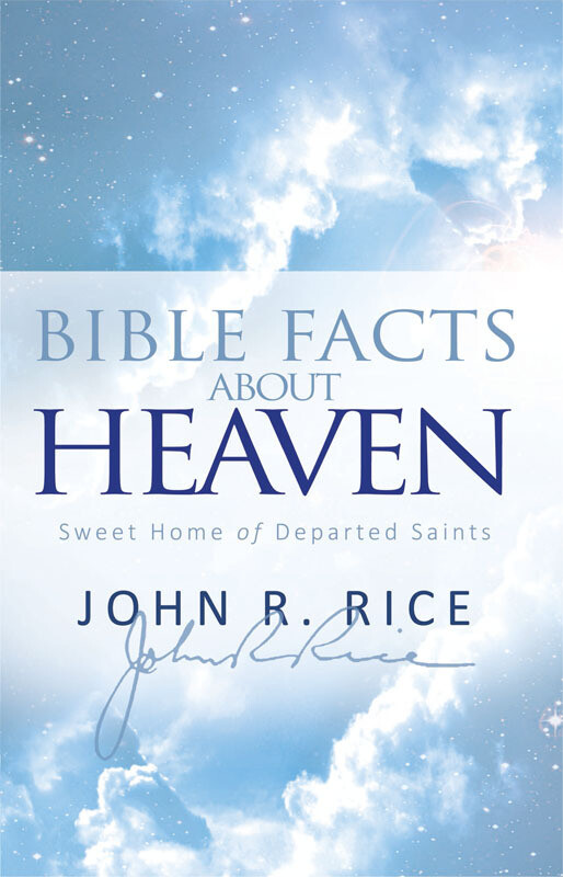 Bible Facts About Heaven